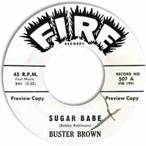 Buster Brown - Sugar Babe / I'm Going-But I'll Be Back