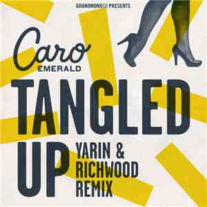 Caro Emerald - Tangled Up (Yarin & Richwood Remix)
