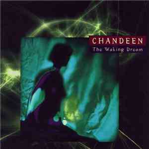 Chandeen - The Waking Dream