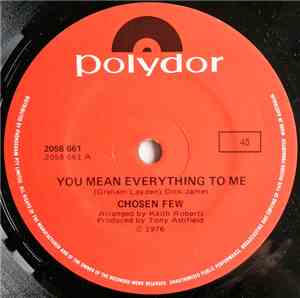 Chosen Few  - You Mean Everything To Me / Yes It Won't Be Long