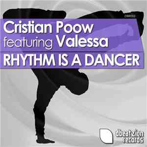 Cristian Poow Feat. Valessa - Rhythm Is A Dancer