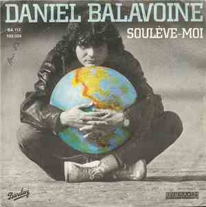 Daniel Balavoine - Soulève-Moi / L'Amour Gardé Secret