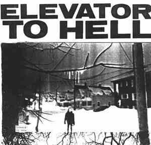 Elevator To Hell - Forward To Snow