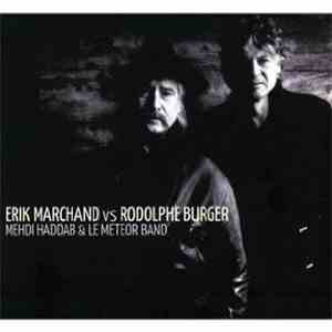 Erik Marchand Vs Rodolphe Burger, Mehdi Haddab & Le Meteor Band - Before Ba ...