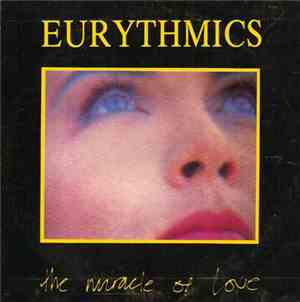 Eurythmics - The Miracle Of Love