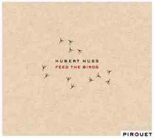 Hubert Nuss - Feed The Birds