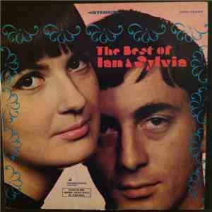 Ian & Sylvia - The Best of Ian & Sylvia
