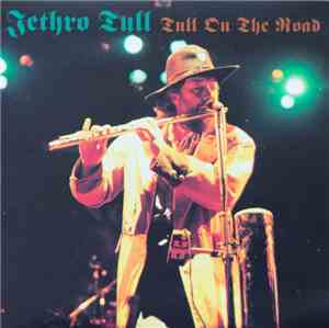 Jethro Tull - Tull On The Road