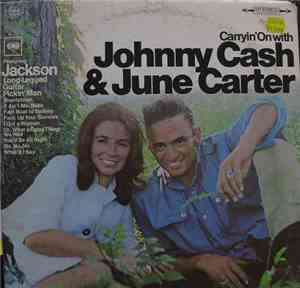 Johnny Cash & June Carter - Carryin' On With