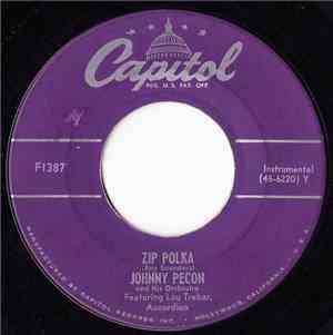 Johnny Pecon And His Orchestra With Lou Trebar, Accordion - Zip Polka / You ...