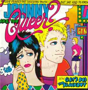Josie Cotton - Johnny Are You Queer?