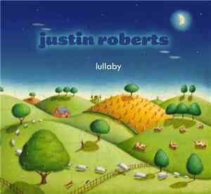 Justin Roberts - Lullaby