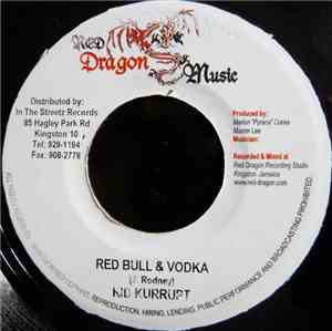 Kid Kurrupt / Christopher  - Red Bull & Vodka / Eternal Love