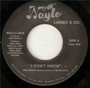 Lanier & Co - I Don't Know