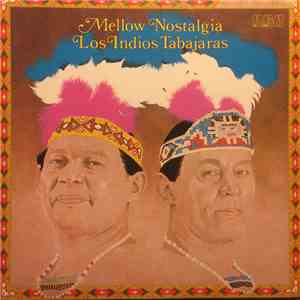Los Indios Tabajaras - Mellow Nostalgia