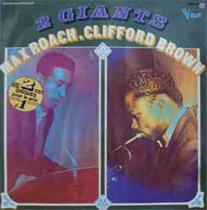 Max Roach, Clifford Brown - 2 Giants