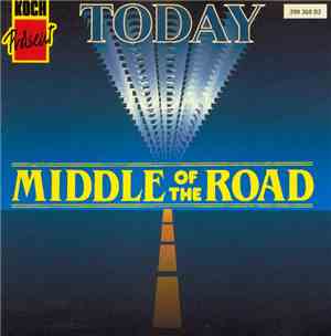 Middle Of The Road - Today
