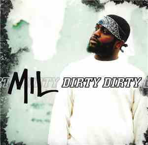 Mil - Dirty Dirty