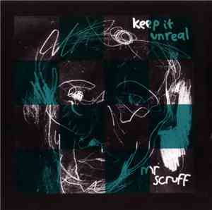 Mr. Scruff - Keep It Unreal