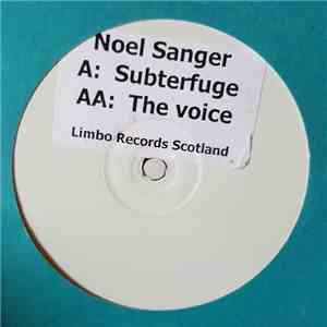 Noel Sanger - Subterfuge / The Voice