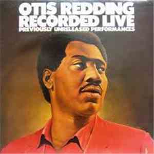 Otis Redding - Recorded Live (Previously Unreleased Performances)