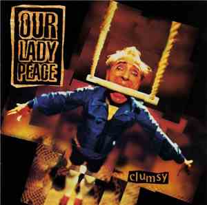Our Lady Peace - Clumsy