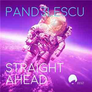 Pand3Lescu - Straight Ahead