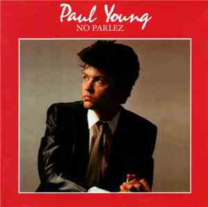 Paul Young - No Parlez