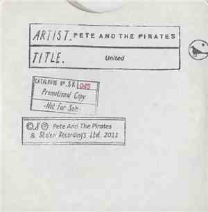 Pete & The Pirates - United