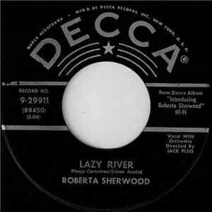 Roberta Sherwood - Lazy River / This Train