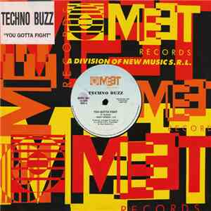 Techno Buzz - You Gotta Fight