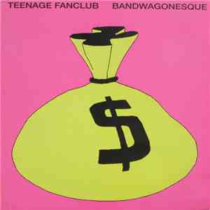 Teenage Fanclub - Bandwagonesque