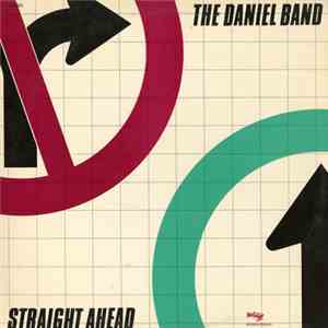 The Daniel Band - Straight Ahead