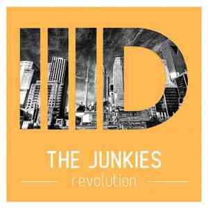 The Junkies - Revolution