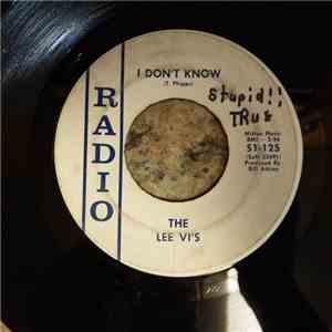 The Lee VI's - I Don't Know