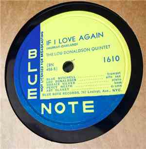 The Lou Donaldson Quintet - If I Love You Again / Down Home