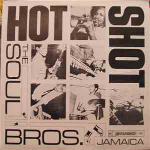 The Soul Bros. - Hot Shot