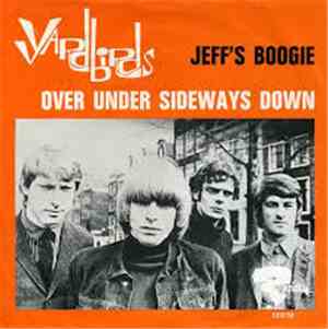 The Yardbirds - Over Under Sideways Down/Jeff's Boogie