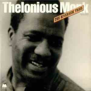Thelonious Monk - The Riverside Trios