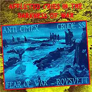 Various - Afflicted Cries In The Darkness Of War