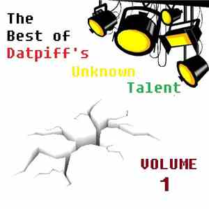Various - The Best Of Datpiff's Unknown Talent Volume 1