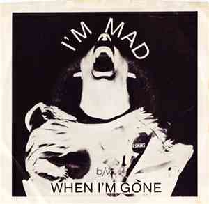 4 Skins  - I'm Mad / When I'm Gone
