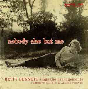 Betty Bennett - Nobody Else But Me