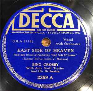 Bing Crosby With John Scott Trotter And His Orchestra - East Side Of Heaven ...