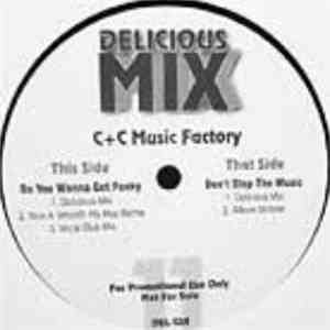 C+C Music Factory - Do You Wanna Get Funky / Don'T Stop The Music