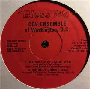 CCV Ensemble of Washington, D.C. - O How I Love Jesus