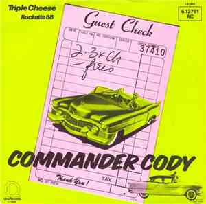 Commander Cody - Two Triple Cheese