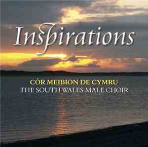 Cǒr Meibion De Cymru - Inspirations