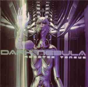 Dark Nebula - Robotic Tongue