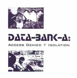 Data-Bank-A - Access Denied + Isolation